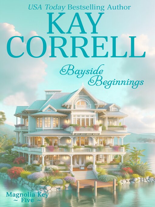 Title details for Bayside Beginnings by Kay Correll - Available